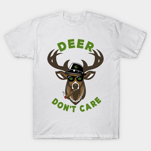 Deer Don't Care Weed Smoker gift T-Shirt by mohazain